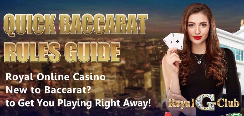 Royal Online Casino｜New to Baccarat? Quick Baccarat Rules Guide to Get You Playing Right Away!